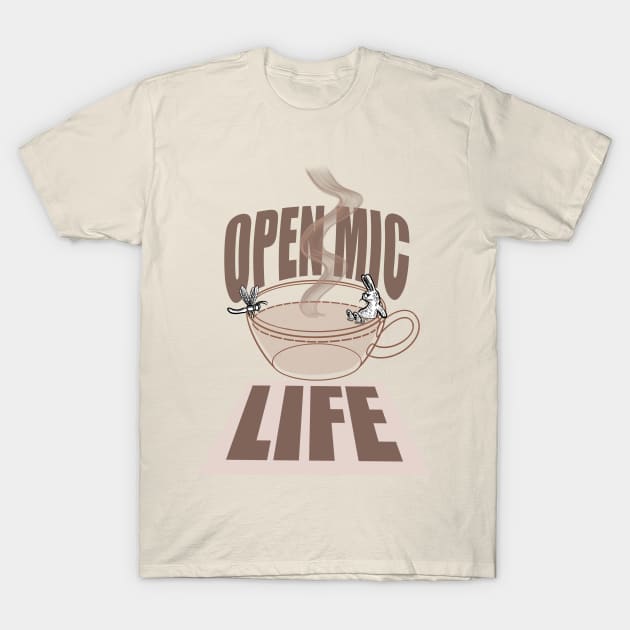 Open mic life T-Shirt by Popoffthepage